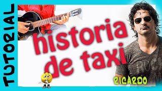 HISTORIA DE TAXI Acordes para Guitarra acordes y rasgueo RICARDO ARJONA [upl. by Enitnatsnoc]