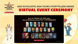 Scholastic Asia Young Storytellers Award  Live Award CeremonySAYSA Live Award Ceremony [upl. by Kuska707]