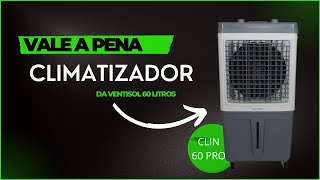 Climatizador Ventisol 60 litros CLIN60PRO  Dicas e Montagem [upl. by Welbie720]