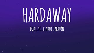 DUKI YG Eladio Carrión  Hardaway LetraLyrics [upl. by Bray]