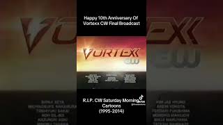 Happy 10th Anniversary Of Vortexx CW Final Broadcast [upl. by Gerkman812]