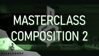 Orb Composer Masterclass Composition 2  Ear Training Control and Horizontal Development [upl. by Kahcztiy]