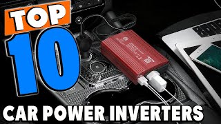 Top 10 Best Car Power Inverters Review In 2024 [upl. by Gans444]