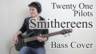 Twenty One Pilots  Smithereens Bass Cover With Tab [upl. by Boorman714]