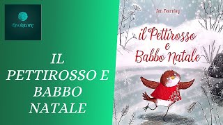 Favolatore audiofiabe  58  Il Pettirosso e Babbo Natale [upl. by Koerlin]