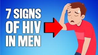 7 Signs of HIV in Men  How to Recognize if a Man Has HIV Better Health [upl. by Raquel]