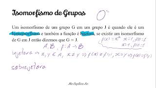 Isomorfismo de Grupos  ÁLGEBRA AULA 15 [upl. by Rehptsirhc]