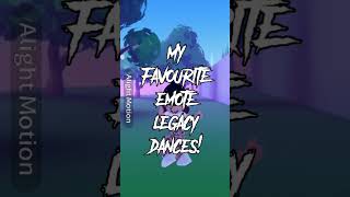 My Favourite Emote Legacy Dances ✏️✨  PART 1  shorts [upl. by Amahs]