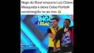 GENTE O NEGO DO BOREL EMPURRA LUIZ OTÁVIO MESQUITA😱 [upl. by Neerac]