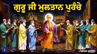 Remix Katha  Guru Nanak Dev Ji Sakhi  Guru Ji Multan Gaye  Giani Sher Singh Ji [upl. by Millford]