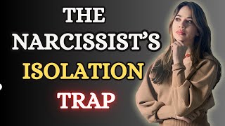 3 Tactics Narcissists Use to Isolate Their Victims [upl. by Anisamoht]