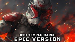 Star Wars Jedi Temple March EPIC VERSION [upl. by Decamp]