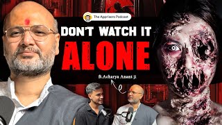 Indias Most Haunted amp Real Life Ghost का सामना w Acharya Anant Vashishth  Horror Podcast [upl. by Asirrak]