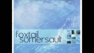 Foxtail Somersault  quotMotionlandquot [upl. by Allerim263]