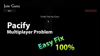 Pacify Multiplayer problem Fix  Couldnt find any games problem Solve  Rip Diary  Pacify [upl. by Reivaz720]