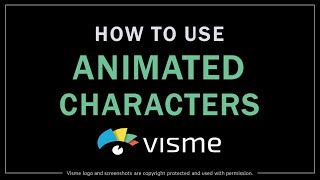 How to Use Animated Characters in Visme [upl. by Ellevart]