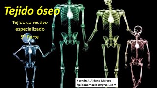 Tejido óseo Quinta parte de 6 Hernán Aldana MarcosDedicado a la Dra Lilia Lauria de Cidre [upl. by Jilli]