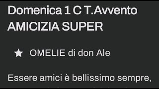 Domenica 1 C TAvvento AMICIZIA SUPER [upl. by Sochor83]