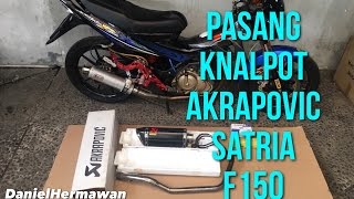 Tutorial Pasang Knalpot Akrapovic Satria F 150  10 Pasang Knalpot Sendiri Aja Bro [upl. by Plossl]