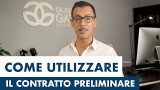 Contratto preliminare come utilizzarlo [upl. by Liebermann]