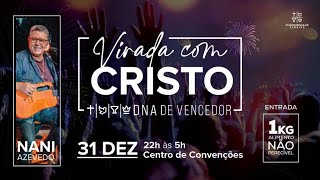 VIRADA COM CRISTO  DNA DE VENCEDOR  RÉVEILLON 2023 [upl. by Aiveneg]