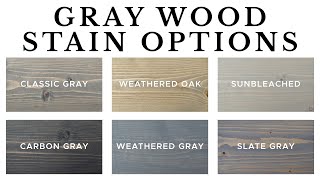 Grey Wood Stain Options [upl. by Htidra488]