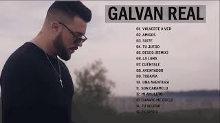 Galvan Real Grandes Exitos 2021Galvan Real Mejores Canciones  GRANDES EXITOS DEL Galvan Real 2021 [upl. by Bedad165]