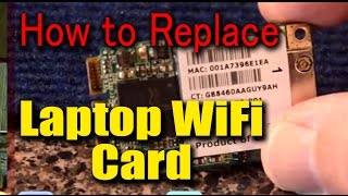 How to Replace Laptop WiFi Card  Wireless Internet Connecting But Not Working [upl. by Torre]