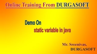 Online Training From DURGASOFT Demo On Core Java static variable  by Sreenivas [upl. by Chrysler872]