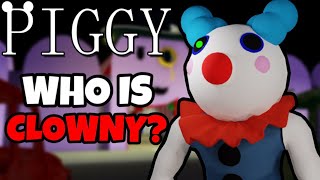 Who is Clowny in Piggy [upl. by Latoye]