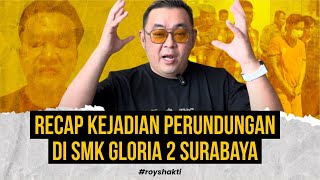 Recap Kejadian Perundungan Di SMK Gloria 2 Surabaya [upl. by Anelej]