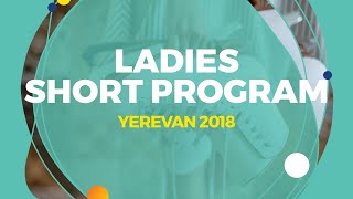 Alena Kanysheva RUS  Ladies Short Program  Yerevan 2018 [upl. by Elleda178]