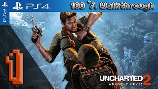 Uncharted The Nathan Drake Collection Among Thieves  100 Walkthrough Part 1 All Collectibles [upl. by Aierdna857]