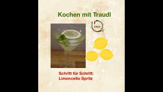 Köstlicher Limoncello Spritz für den italienischen Abend [upl. by Brenton]