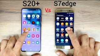 Samsung S20 Plus vs S7edge  Speed Test [upl. by Morena]