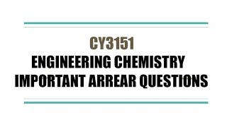 CY3151 Engineering Chemistry Important Arrear Questions [upl. by Sirromad]