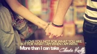 More Than I Can Take  Claude Kelly [upl. by Priest]