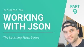 JSON with Flask  Python on the web  Learning Flask Series Pt 9 [upl. by Becker]