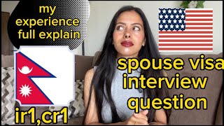 USA spouse ir1cr1 visa interview question full explain in Nepali 🇳🇵my interview experience [upl. by Dearborn]