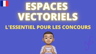 MPSIPCSI ESPACES VECTORIELS Lessentiel pour les concours [upl. by Aylsworth]