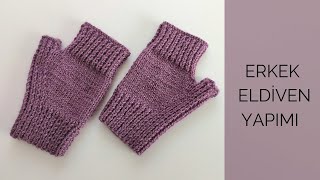 KOLAY ERKEK ELDİVENİ YAPIMI  SEVGİLİ KOMBİNİ ÖRGÜ ELDİVEN YAPIMI  MENs KNITTING GLOVES knitting [upl. by Neel]