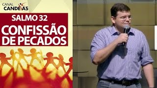 Pregação do Salmo 32  O pecado de Davi e a confissão de pecados  Hildebrando Cerqueira [upl. by Apurk978]