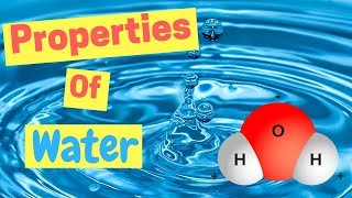 Properties of Water  Polarity  Hydrogen Bonds  Adhesion amp Cohesion [upl. by Diane-Marie]