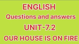 Questions and Answers of Our House Is On FireParagon English7 Our House Is On Fire [upl. by Chappell]