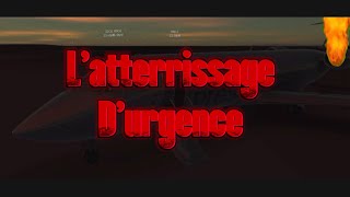 L’atterrissage d’urgence mini film  infinite Flight [upl. by Anuahs]