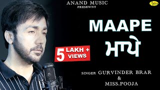 Gurvinder Brar  Maape  New Punjabi Song 2017 Anand Music [upl. by Bertrando626]