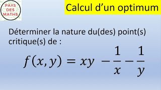 Optimum dune fonction à 2 variables  Déterminer la nature du des points critiques [upl. by Lida]