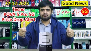 Tecno Price Update 27122023  Tecno POVA 5 Pro 5G Price Drop in Pakistan [upl. by Solange633]