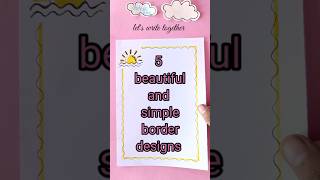 5 easy border designs PROJECT WORK DESIGNS SIDE BORDER DESIGN BORDER DESIGNS shehnilakhan [upl. by Ahtabat]