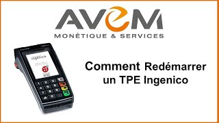 Comment redémarrer un TPE Ingenico [upl. by Kenweigh]